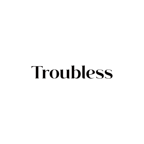 TROUBLESS